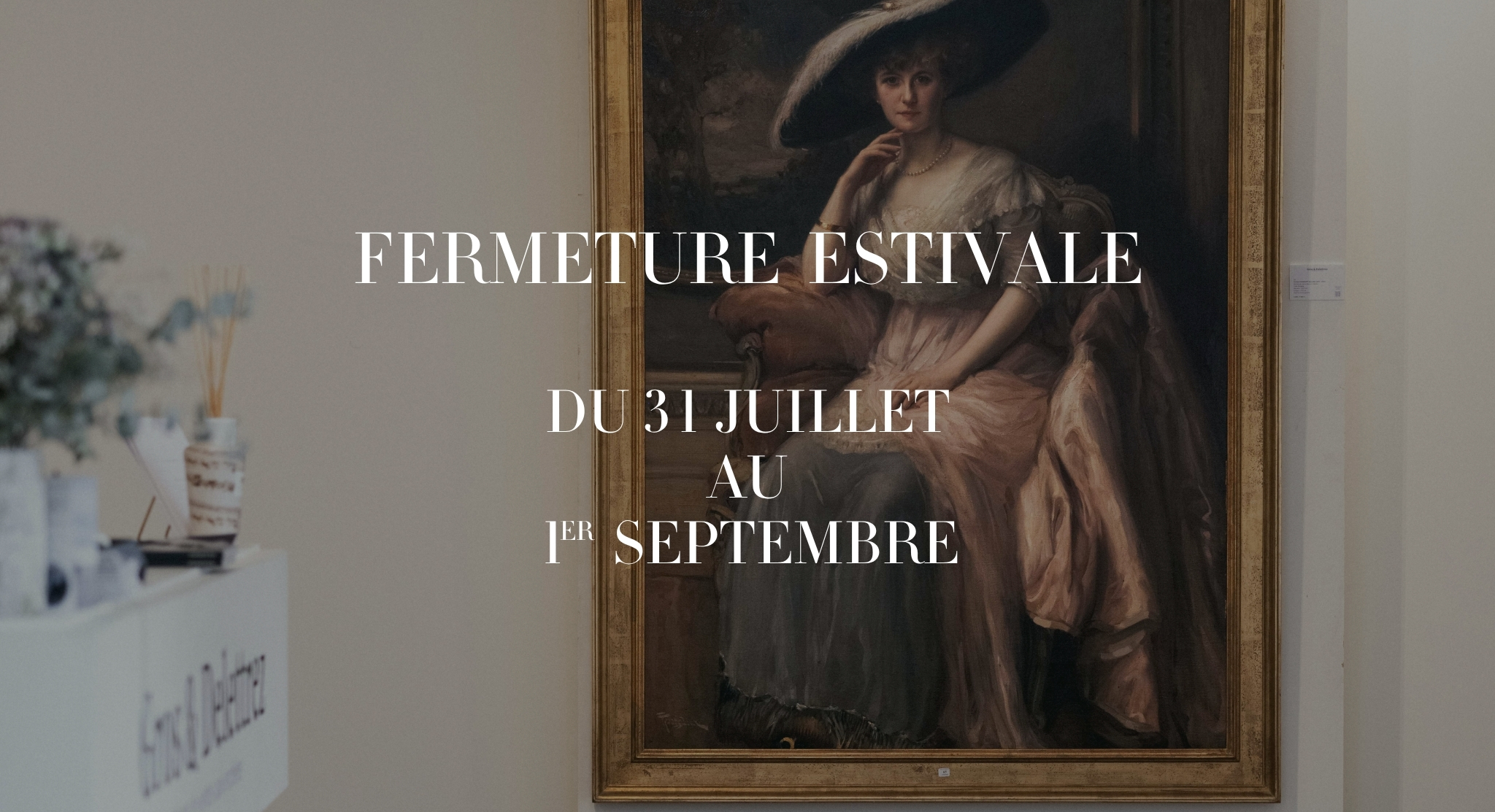 Fermeture estivale